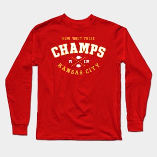 How 'bout those champs! Long Sleeve T-Shirt